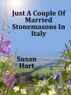 cover image of Just a Couple of Married Stonemasons in Italy